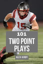 101 Two Plays: Creative Play Calls from the 2020 Season - Paperback
