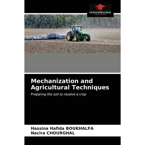 Mechanization and Agricultural Techniques - Paperback