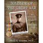Soldier of the Great War: My Fathers Diary of 1918 in WW I in France - Paperback