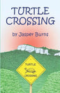 Turtle Crossing - Paperback