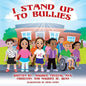 I Stand Up To Bullies - Paperback