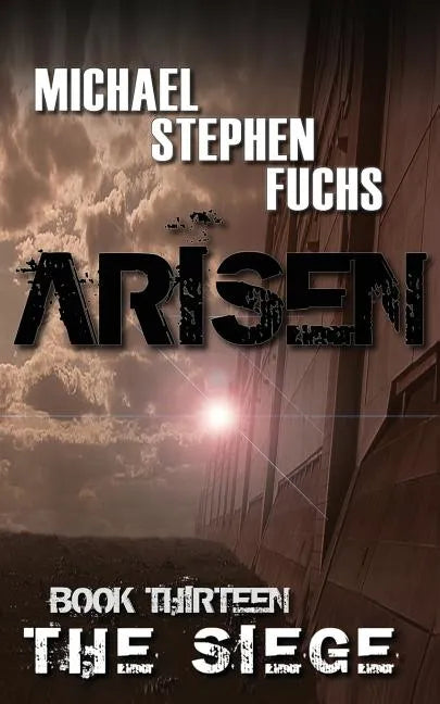 ARISEN, Book Thirteen - The Siege - Paperback