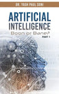 Artificial Intelligence Boon or Bane? - Hardcover