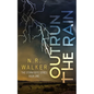 Outrun the Rain - Paperback