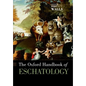 The Oxford Handbook of Eschatology - Paperback