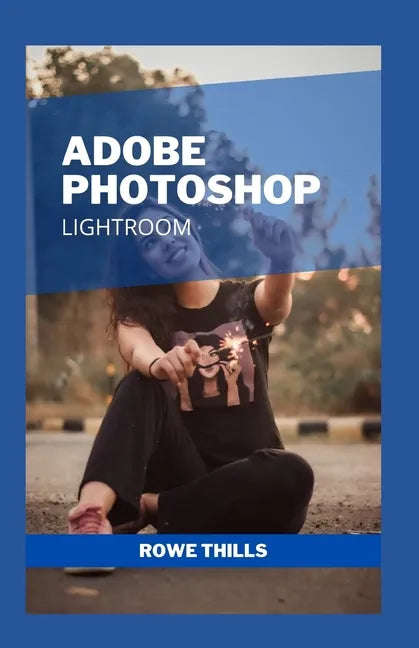Adobe Photoshop Lightroom - Paperback