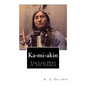 Ka-mi-akin: The Last Hero of The Yakimas - Paperback