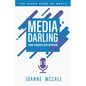 Media Darling: Shine Through Every Interview - Paperback