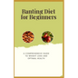 Banting Diet for Beginners: A Comprehensive Guide to Weight Loss and Optimal Health - Paperback