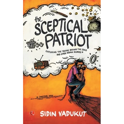 The Sceptical Patriot: Exploring The Truths Behind The Zero And Other Glories - Paperback