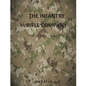 The Infantry Rifle Company: FM 3-21.10 - Paperback