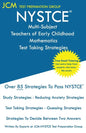 NYSTCE Multi-Subject Teachers of Early Childhood Mathematics - Test Taking Strategies - Paperback