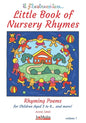 Little Book of Nursery Rhymes: Rhyming Poems for Children Age 3 to 6... and more! - Paperback
