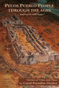 Pecos Pueblo People Through the Ages - Paperback