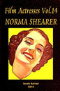 Film Actresses Vol.14 NORMA SHEARER: Part 1 - Paperback