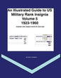 An Illustrated Guide to US Military Rank Insignia Volume 5 - Paperback