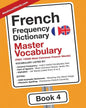 French Frequency Dictionary - Master Vocabulary: 7501-10000 Most Common French Words - Paperback
