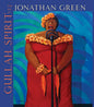 Gullah Spirit: The Art of Jonathan Green - Hardcover