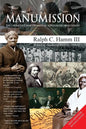 Manumission: Liberated Consciousness of a Prison(er) Abolitionist - Paperback