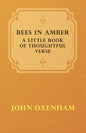 Bees in Amber - A Little Book of Thoughtful Verse - Paperback