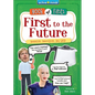 First to the Future: Inventors, Innovators, and Ideas - Library Binding