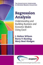 Regression Analysis: Understanding and Building Business and Economic Models Using Excel - Paperback