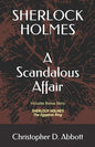 Sherlock Holmes: A Scandalous Affair: Includes Bonus Story: The Egyptian Ring - Paperback