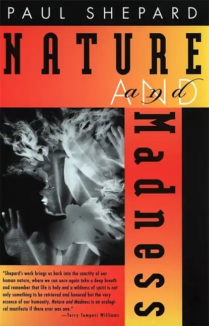 Nature and Madness - Paperback