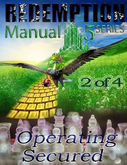 Redemption Manual 5.0 - Book 2: Operating Secured - Paperback