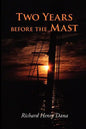 Two Years Before the Mast, Large-Print Edition - Paperback