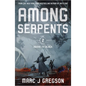Among Serpents - Hardcover