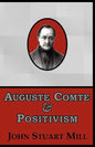 Auguste Comte & Positivism - Paperback