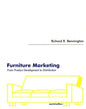 Furniture Marketing: From Product Development to Distribution - Paperback