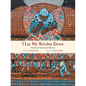 I Lay My Stitches Down: Poems of American Slavery - Paperback