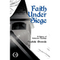 Faith Under Siege: A History of Unitarian Theology - Paperback