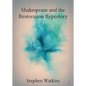 Shakespeare and the Restoration Repertory - Paperback