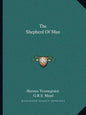 The Shepherd of Man - Paperback