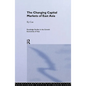 The Changing Capital Markets of East Asia - Hardcover