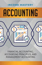 Accounting: Financial Accounting, Accounting Principles, and Management Accounting - Hardcover