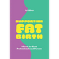 Supporting Fat Birth: A Book for Birth Professionals and Parents - Paperback