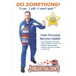 Do Something!: "I can...I will--I won't quit! - Paperback
