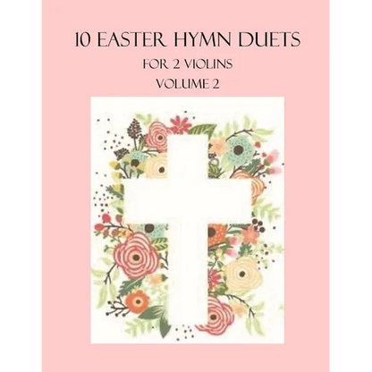 10 Easter Duets for 2 Violins: Volume 2 - Paperback