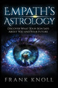 Empath's Astrology: Discover What Your Sign Says About You and Your Future - Paperback