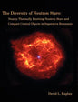 The Diversity of Neutron Stars: Nearby Thermally Emitting Neutron Stars and the Compact Central Objects in Supernova Remnants - Paperback