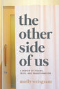 The Other Side of Us: A Memoir of Trauma, Truth, and Transformation - Paperback