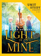 Light of Mine Unit Study: For Homeschool and Small Classes - Paperback