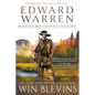 Edward Warren: Mountain Men Eyewitness Accounts (A Mountain Man Narrative) - Paperback
