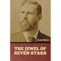 The Jewel of Seven Stars - Paperback