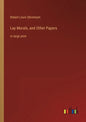 Lay Morals, and Other Papers: in large print - Paperback