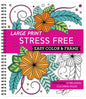 Large Print Easy Color & Frame - Stress Free (Adult Coloring Book) - Spiral